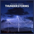 Relaxing Sounds: Thunderstorms