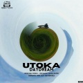 Utoka、Mechanic Slave - Daydream (MechanicSlaveRemix)