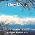 Relaxing Music by Rey Henris、Yoga、Relaxing Music - Slow Music, Pt. 32