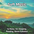 Relaxing Music by Melina Reat、Relaxing Spa Music、Yoga - Soft Music, Pt. 11