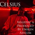 celsius - Whippin (Explicit)