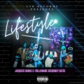 Lifestyle (feat. Jacquees Boakie C-Trillionaire & DeeQuincy Gates)(Explicit)