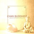 Chan Buddhist Meditation Chants: Beautiful Ancient Chinese Music