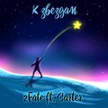2Fate、Матвей Рябов、Александр Лазарев、Владимир Мостяев、Carter - К звёздам