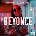 Rich-Goone、ALEXKAI、Xten - Beyonce (Explicit)