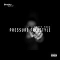 Scott Free - Pressure Freestyle (Explicit)