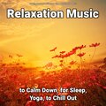 Relaxing Music by Melina Reat、Relaxing Spa Music、Yoga - Soft Music