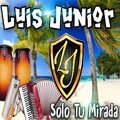 Luis Junior - Tu Poeta