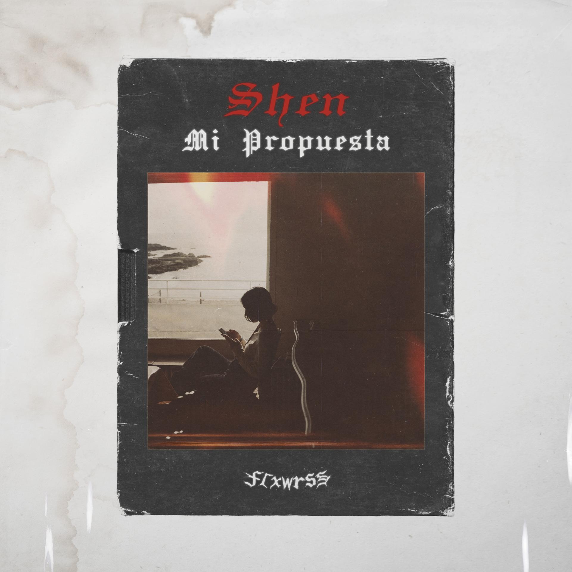 Shen - Mi Propuesta