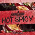 Hot Spicy (Explicit)