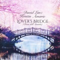 Lover’s Bridge (Ponte Dell’amante)(feat. Charlie Bisharat & Cameron Stone)