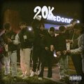 28 Neil、28 Rick、28 Vlone - 20K (feat. 28 Rick & 28 Vlone)(Explicit)