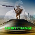 SHORT CHANGE