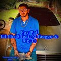 Lil Chri$、G.fueggo、Big-T - Pay Pal (feat. G.fueggo & Big-T)(Explicit)