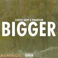 Bigger (Explicit)