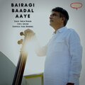 suresh wadkar - Bairagi Baadal Aaye