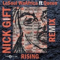 LeSoul WaAfrica、Nick Gift、Queen - Rising