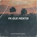 Batista - Pa que mentir