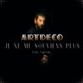 ARTDECO、Capucine - Je ne me souviens plus