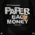 Paper Bag Money (Explicit)