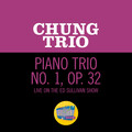 Piano Trio No. 1, Op. 32 (Live On The Ed Sullivan Show, July 27, 1969)
