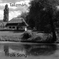 TALIZMAN - Folk Song