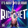 WWE (世界摔角娱乐)、def rebel - WWE: It's About to Go Down (Ricochet)