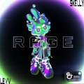 Skelly、LEVV - RAGE (feat. Levv)(Explicit)