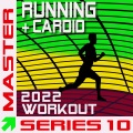 Running + Cardio Workout 2022 - Master Series 10