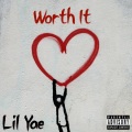 Lil Yae - Worth It