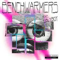 HEARTLANE、ugly boy - BENCHWARMERS (feat. UGLY BOY)(Explicit)