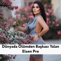 Elsen Pro - Dünyada Ölümnen Başkası Yalan