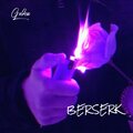 Goldenchildiso - BERSERK (Explicit)