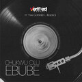 Verified Worship、Tim Godfrey、REJOICE - Chukwu Olu Ebube
