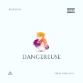 Bensound、tobi aitch - Dangereuse (Explicit)