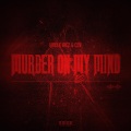 Unclegilz、CSV - Murder on my mind (feat. CSV)(Explicit)