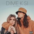Carlo Costanzia、Sito、Dhany Chávez、YerayMusic - Dime k si (Explicit)