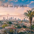 Solomon - Cali on My Mind