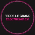 Fedde Le Grand - Get This Feeling