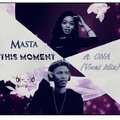 masta、Ona - This Moment (feat. ONA)(Vocal Mix)
