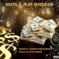 Ricky Westheimer、Killa Kyleon - DOLLAR SINGS (Explicit)