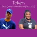 Lova、Mike SA、Blaq Queen SA - Taken