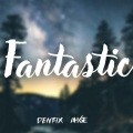 DENFIX、Eyxi - Fantastic
