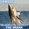 Lowzee - The shark (Mr Anomaly yottobeats mix|Explicit)