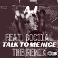Talk to Me Nice (feat. Sociial) [Remix] [Explicit]