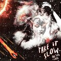 Sinxi、Yung Van - Take It Slow (Explicit)