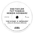 Ene Nyame (Henrik Schwarz Blend)