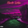 Florida Water (Explicit)