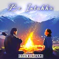 Kiran Dhormare、Deep Joshi - Be Intahha