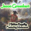 Jason Greenhart、Metacaum - Hidden Royalty (feat. Metacaum)(Explicit)